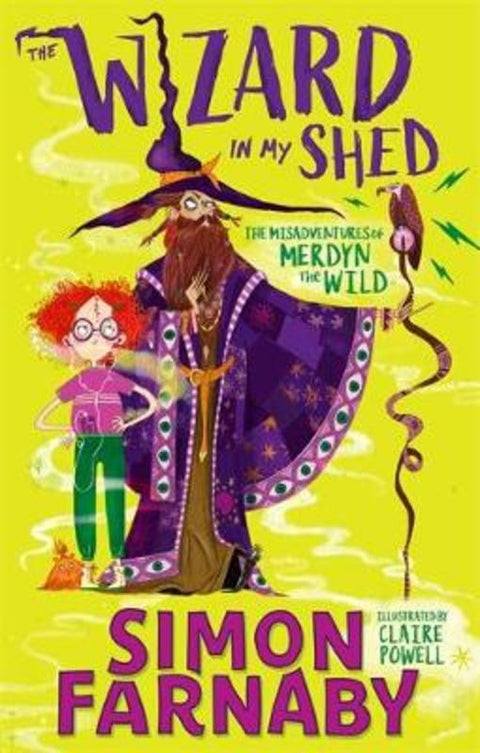 The Wizard In My Shed by Simon Farnaby - 9781444954388