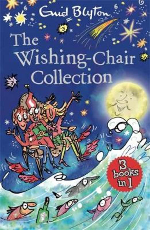 The Wishing-Chair Collection Books 1-3 by Enid Blyton - 9781444959512
