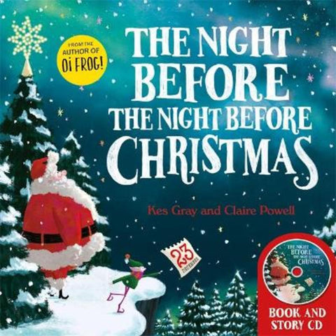 The Night Before the Night Before Christmas: Book and CD by Kes Gray - 9781444960051