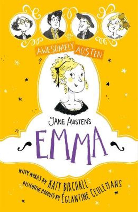 Awesomely Austen - Illustrated and Retold: Jane Austen's Emma by Eglantine Ceulemans - 9781444962659