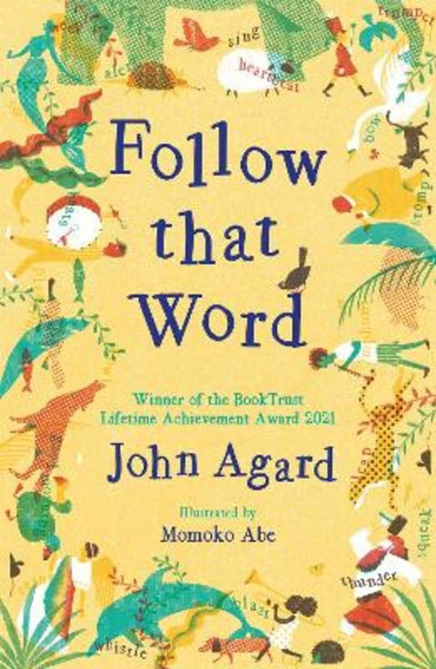 Follow that Word by John Agard - 9781444964974