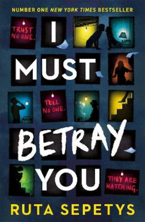 I Must Betray You by Ruta Sepetys - 9781444967616