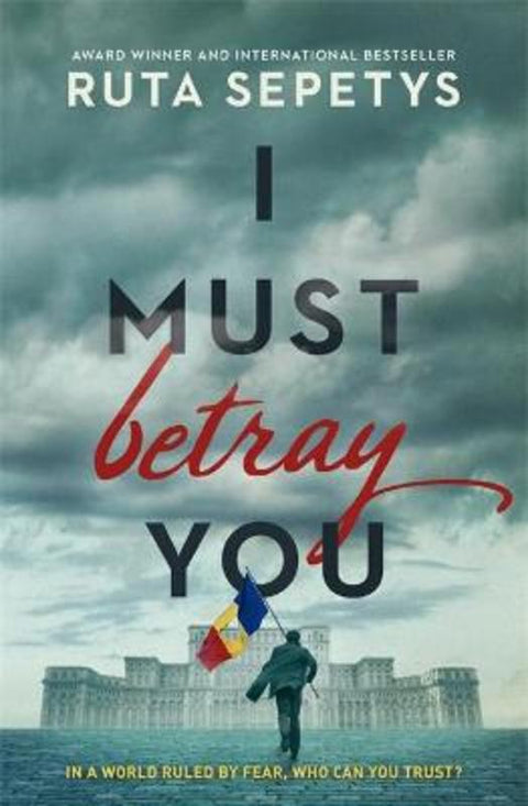 I Must Betray You by Ruta Sepetys - 9781444967630