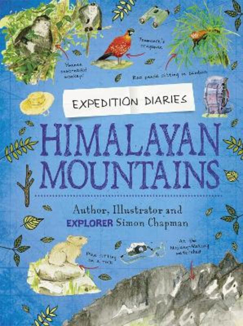 Expedition Diaries: Himalayan Mountains by Simon Chapman - 9781445156798
