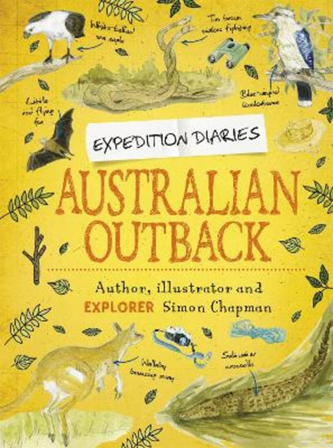 Expedition Diaries: Australian Outback by Simon Chapman - 9781445156859