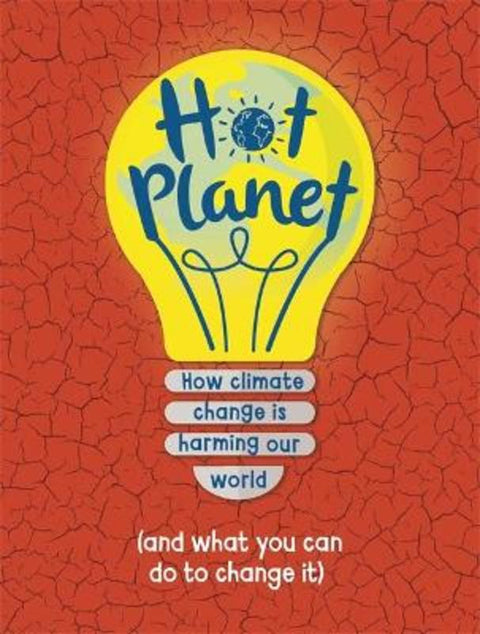 Hot Planet by Anna Claybourne - 9781445169880