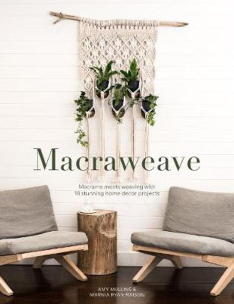 Macraweave by Amy Mullins - 9781446308059