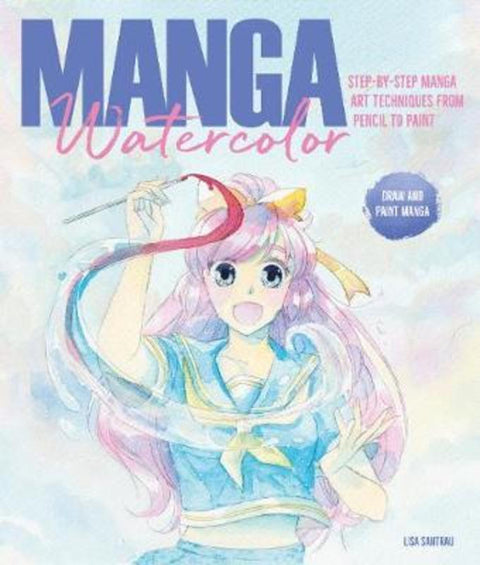 Manga Watercolor by Lisa Santrau - 9781446308479