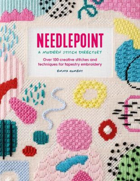 Needlepoint: a Modern Stitch Directory by Emma Homent (Author) - 9781446309131