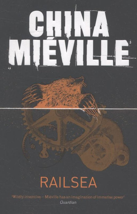 Railsea by China Mieville - 9781447213673