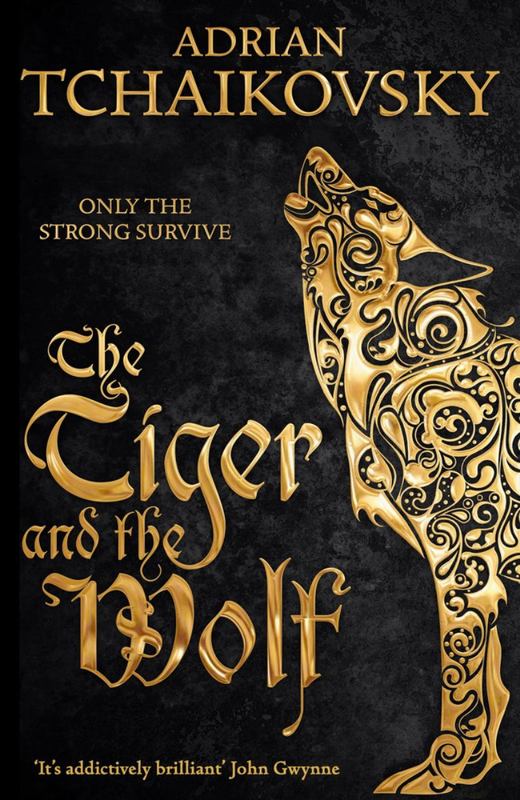 The Tiger and the Wolf by Adrian Tchaikovsky - 9781447234579