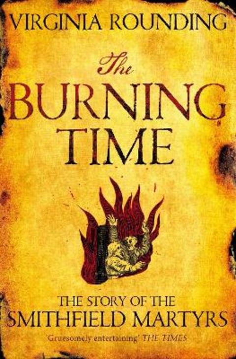 The Burning Time by Virginia Rounding - 9781447241089