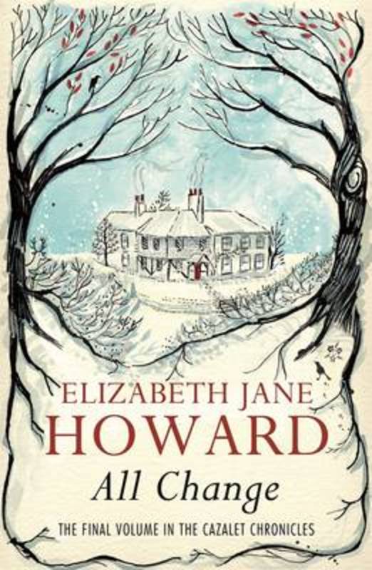 All Change: The Cazalet Chronicles 5