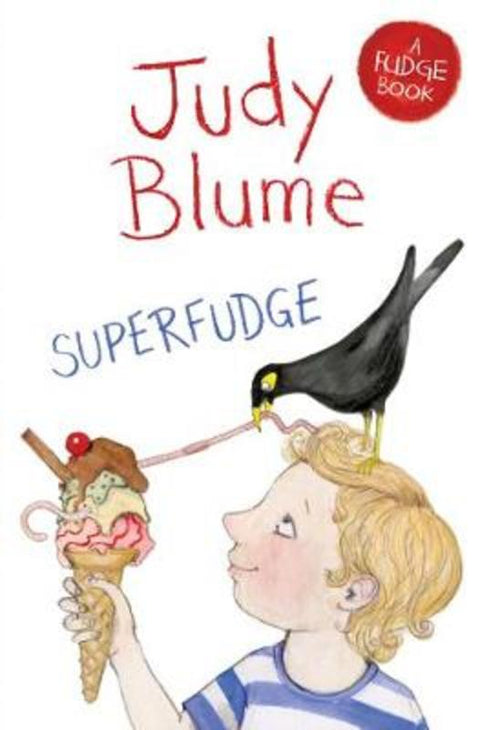 Superfudge by Judy Blume - 9781447262893