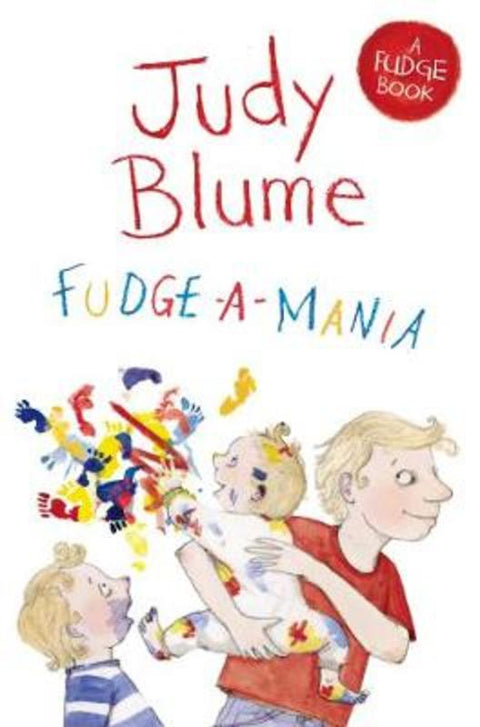 Fudge-a-Mania by Judy Blume - 9781447262916