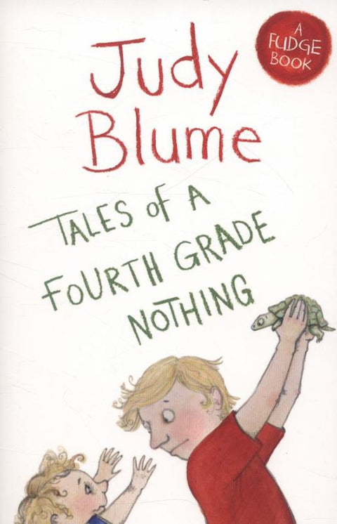 Tales of a Fourth Grade Nothing by Judy Blume - 9781447262923