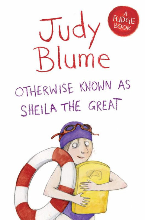 Otherwise Known as Sheila the Great by Judy Blume - 9781447262930