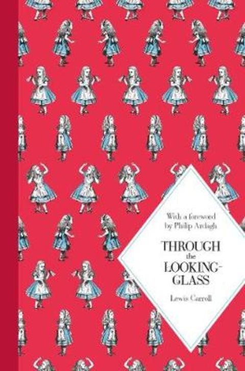 Through the Looking-Glass by Lewis Carroll - 9781447273097