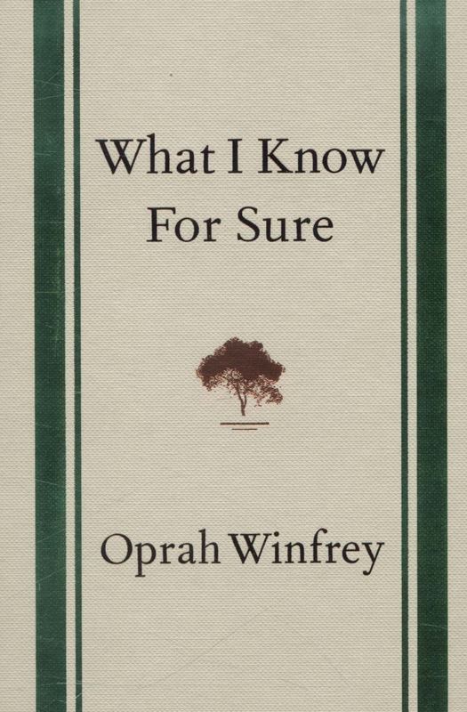 What I Know for Sure by Oprah Winfrey - 9781447277668