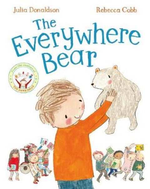The Everywhere Bear by Julia Donaldson - 9781447280743