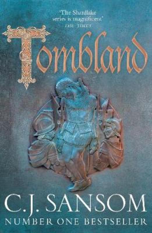 Tombland by C. J. Sansom - 9781447284499