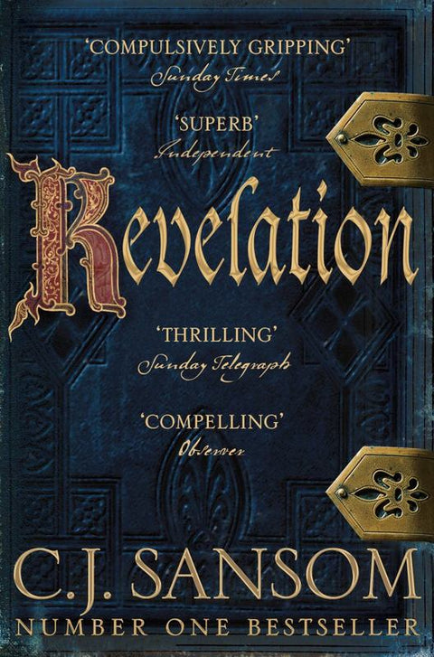 Revelation by C. J. Sansom - 9781447285861