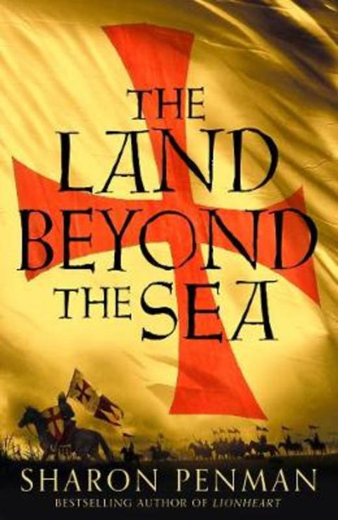 The Land Beyond the Sea by Sharon Penman - 9781447287544