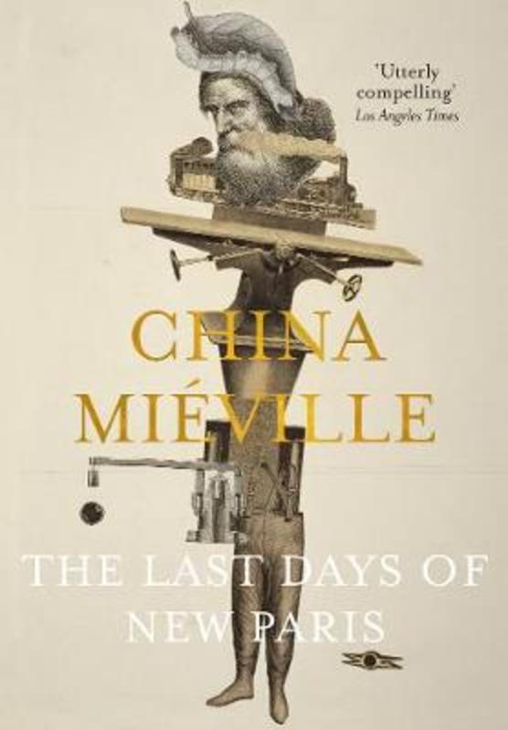The Last Days of New Paris by China Mieville - 9781447296577