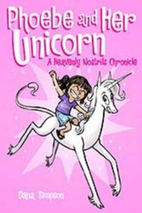 Phoebe and Her Unicorn : Volume 1 by Dana Simpson - 9781449446208