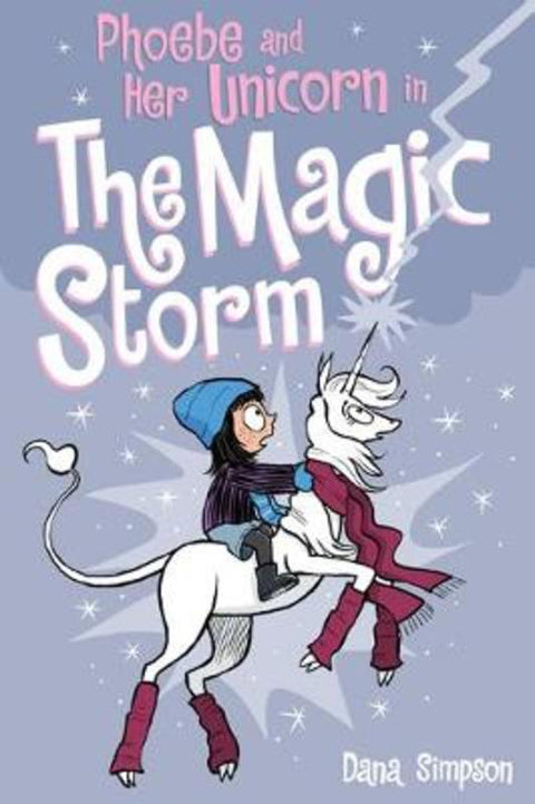 Phoebe and Her Unicorn in the Magic Storm : Volume 6 by Dana Simpson - 9781449483593