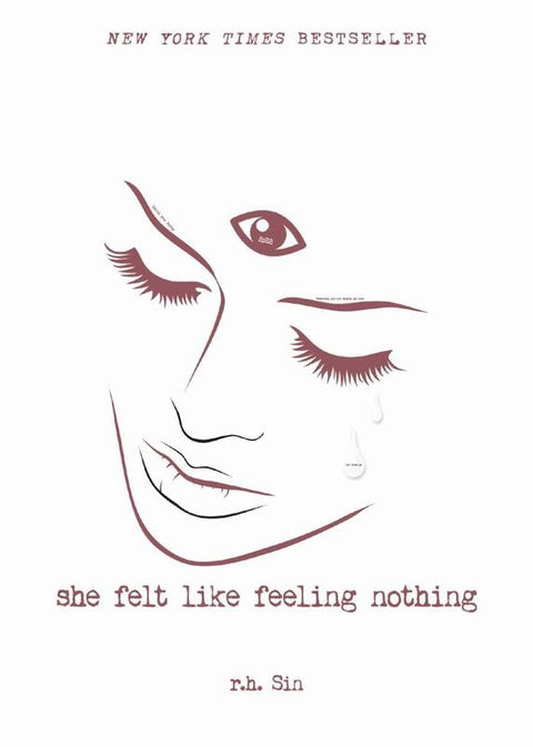 She Felt Like Feeling Nothing : Volume 1 by r.h. Sin - 9781449494254