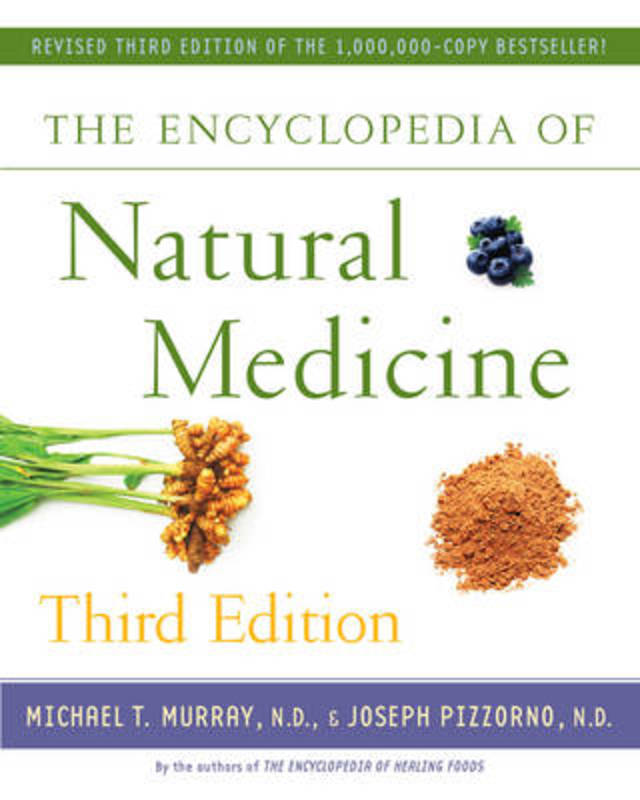 The Encyclopedia of Natural Medicine Third Edition by Michael T. Murray - 9781451663006