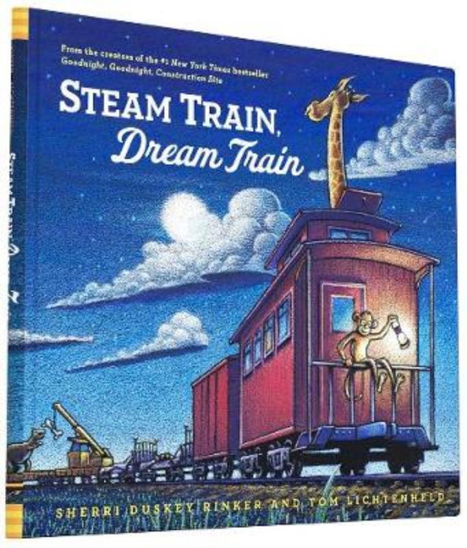 Steam Train, Dream Train by Sherri Duskey Rinker - 9781452109206