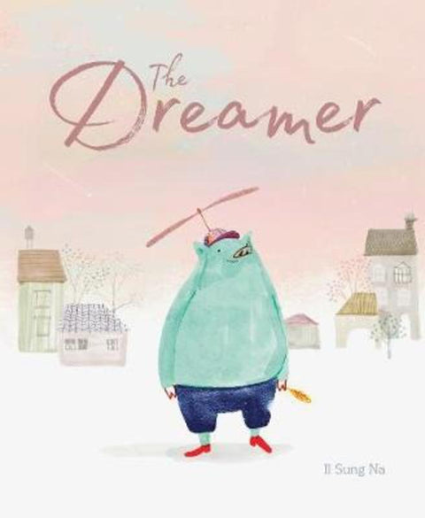 The Dreamer by Il Sung Na - 9781452156088