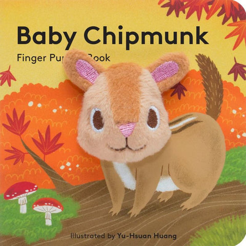 Baby Chipmunk: Finger Puppet Book by Yu-Hsuan Huang - 9781452156125