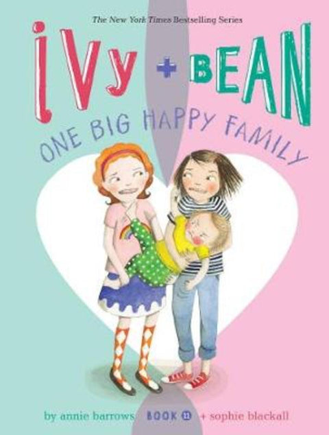 Ivy and Bean One Big Happy Family (Book 11) by Annie Barrows - 9781452169101