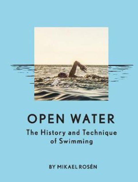 Open Water by Mikael Rosen - 9781452169941