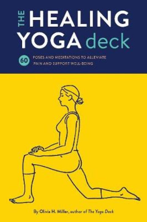 The Healing Yoga Deck by Olivia H. Miller - 9781452171357