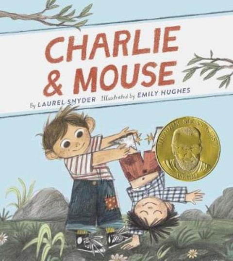 Charlie & Mouse: Book 1 by Laurel Snyder - 9781452172637