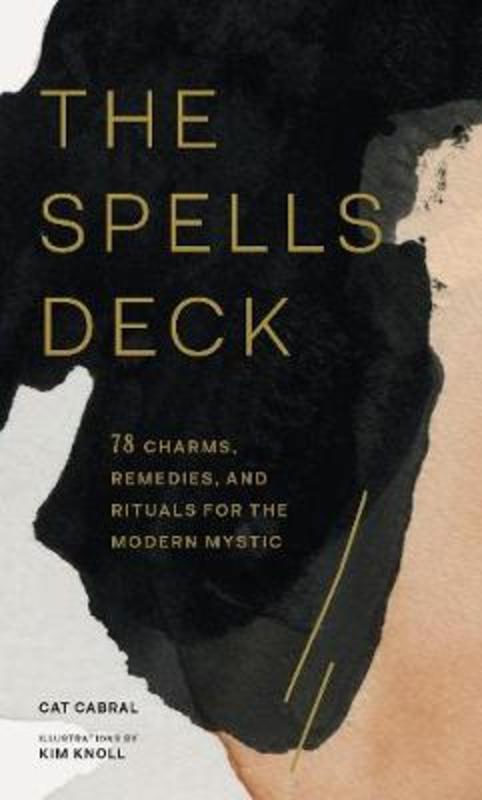 The Spells Deck by Cat Cabral - 9781452176857