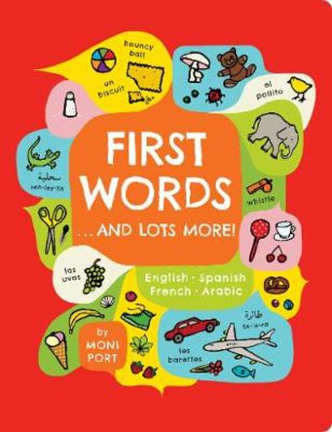 First Words . . . and Lots More! by Moni Port - 9781452180793