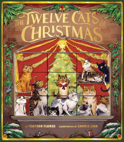 The Twelve Cats of Christmas by Feather Flores - 9781452184616
