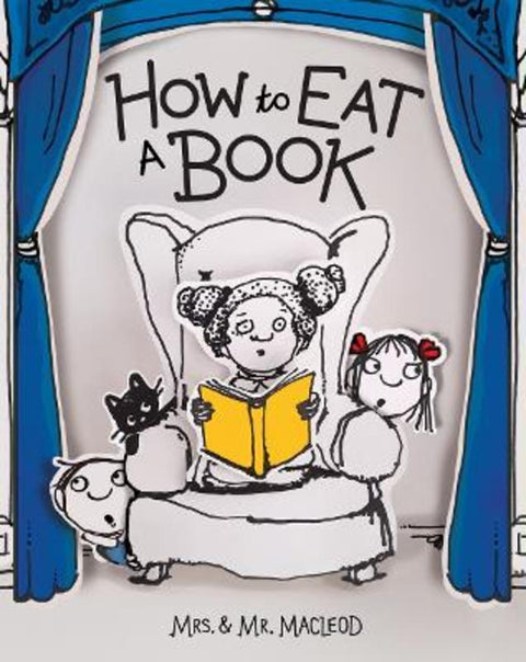 How to Eat a Book by Mrs. & Mr. MacLeod - 9781454945444