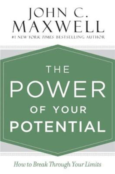 The Power of Your Potential by John C. Maxwell - 9781455548309