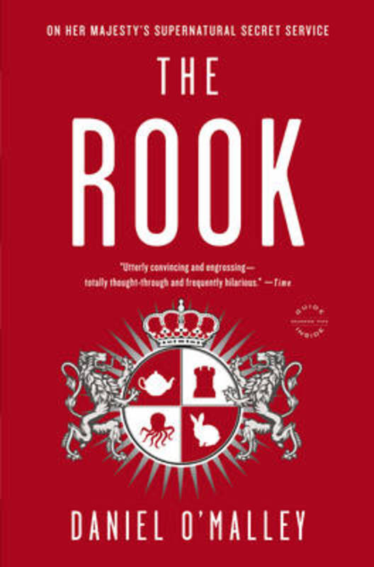 The Rook by Daniel O'Malley - 9781460750957