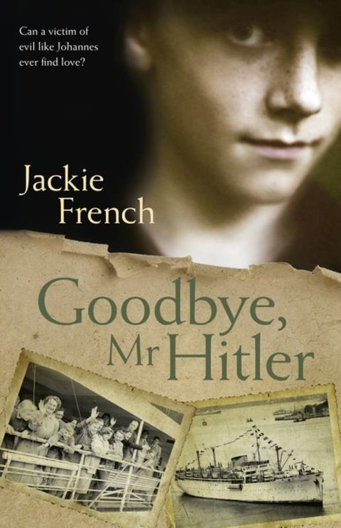 Goodbye, Mr Hitler by Jackie French - 9781460751299