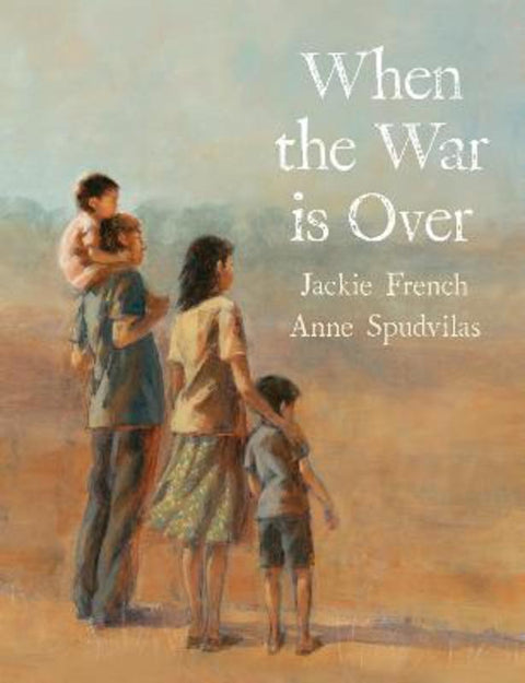 When the War is Over by Jackie French - 9781460753033
