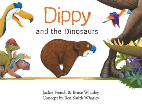 Dippy and the Dinosaurs by Jackie French - 9781460754108