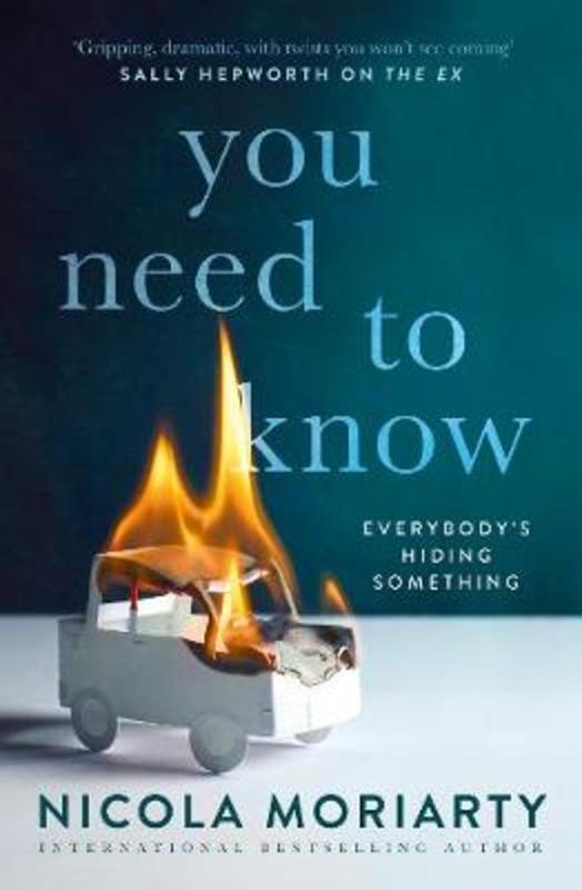 You Need to Know by Nicola Moriarty - 9781460756652