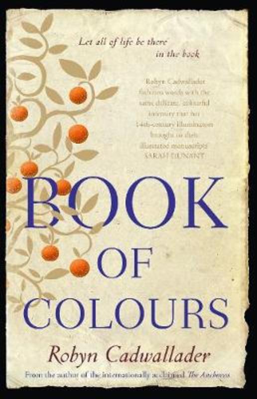 Book Of Colours by Robyn Cadwallader - 9781460756751